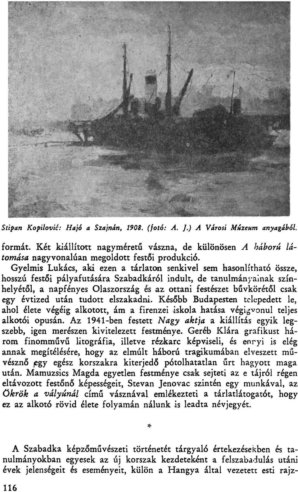 bűvkörétől csak egy évtized után tudott elszakadni. Később Budapesten telepedett le, ahol élete végéig alkotott, ám a firenzei iskola hatása végigvonul teljes alkotói opusán.