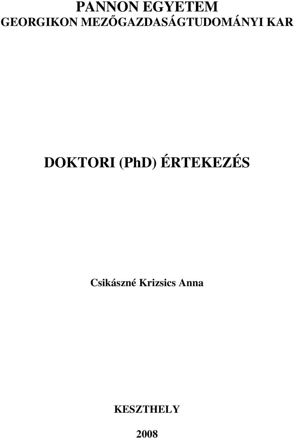DOKTORI (PhD) ÉRTEKEZÉS