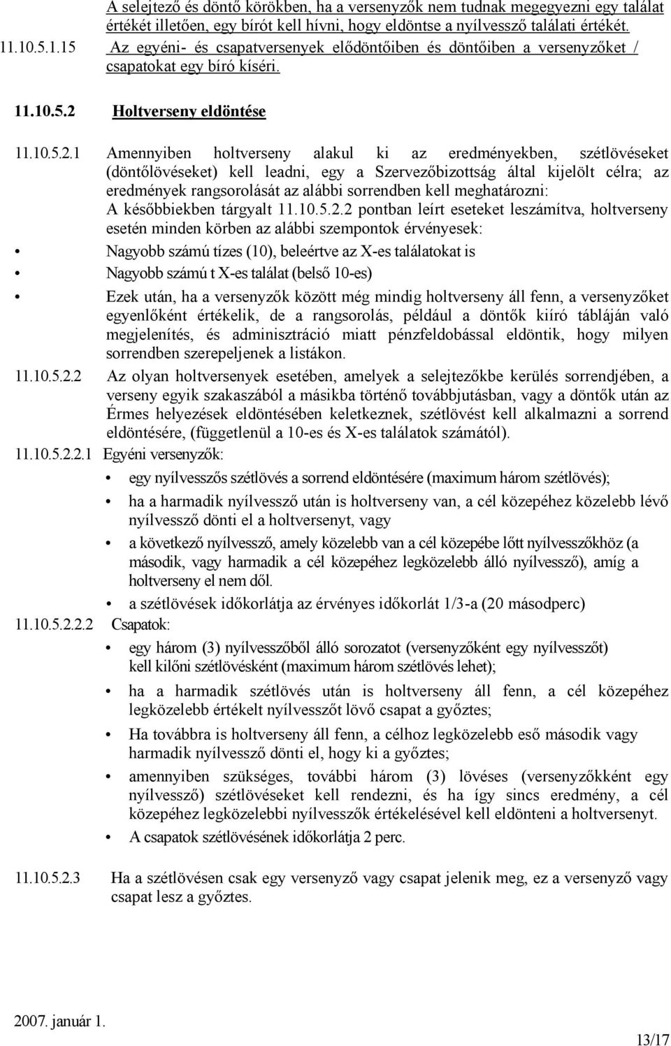 Holtverseny eldöntése 11.10.5.2.