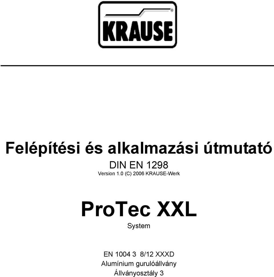 0 (C) 2006 KRAUSE-Werk ProTec XXL
