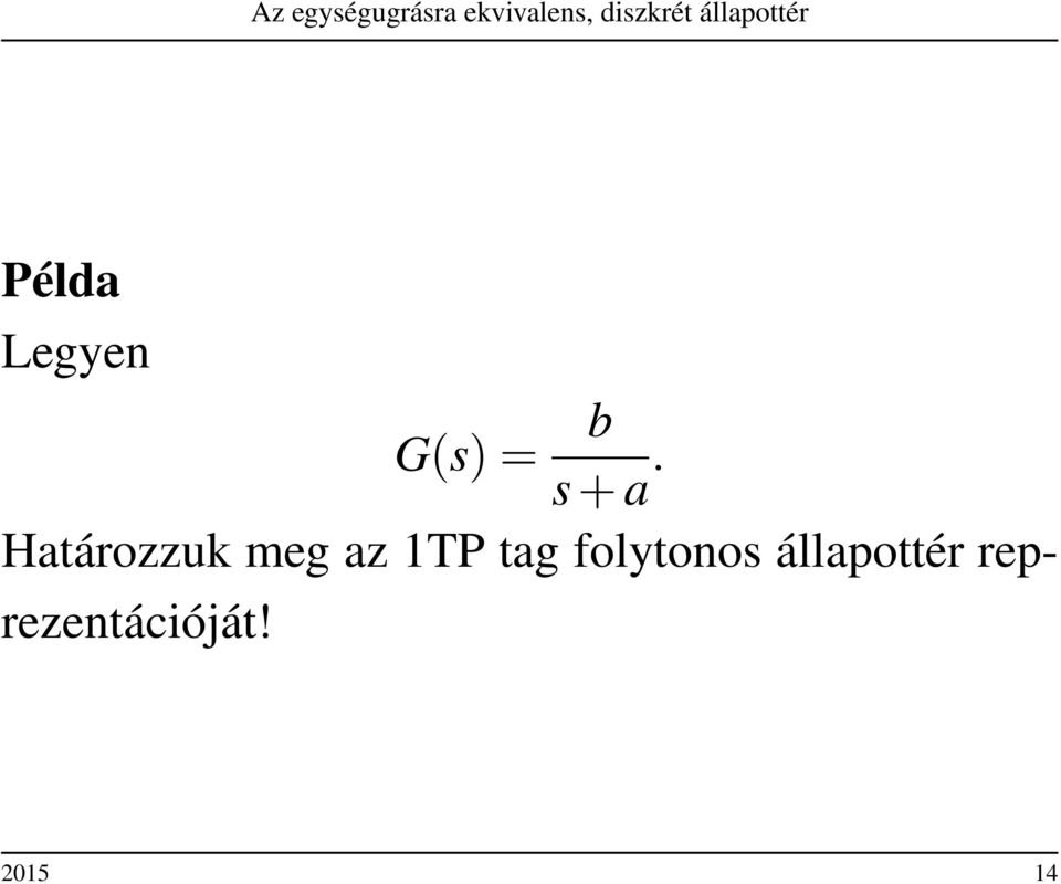 tag folytonos állapottér