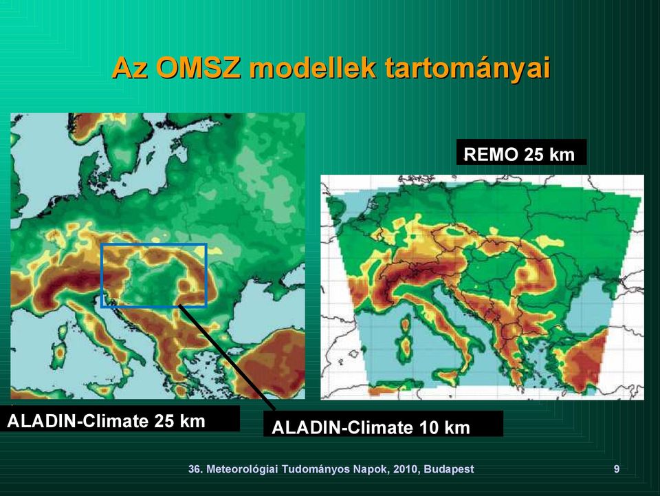 ALADIN-Climate 10 km 36.