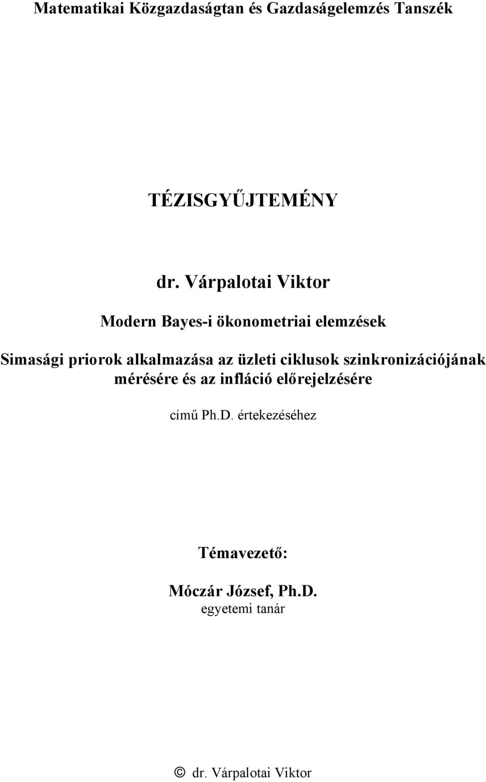 alkalmazása az üzleti ciklusok szinkronizációjának mérésére és az infláció