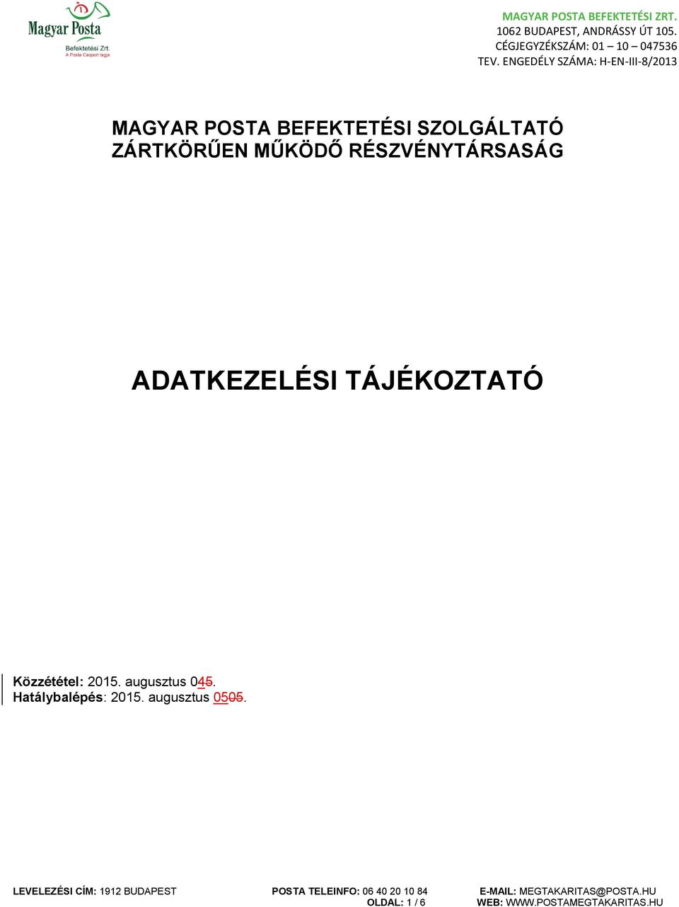 ADATKEZELÉSI TÁJÉKOZTATÓ Közzététel: 2015.