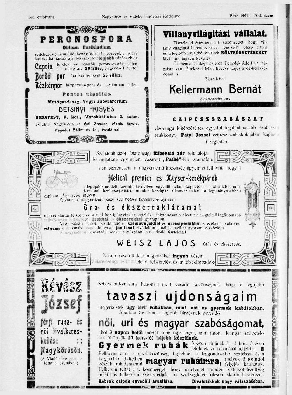 elegendő 1 hektói. Bordói por ára karmonként 55 fillér. fürtperonospora és lisztharmat ellen. Rézkénpor Pontos utasitás. Mezőgazdaság: Vegyi Laborarorium DETSINYI FRIGYES BUDAPEST, V. ker.