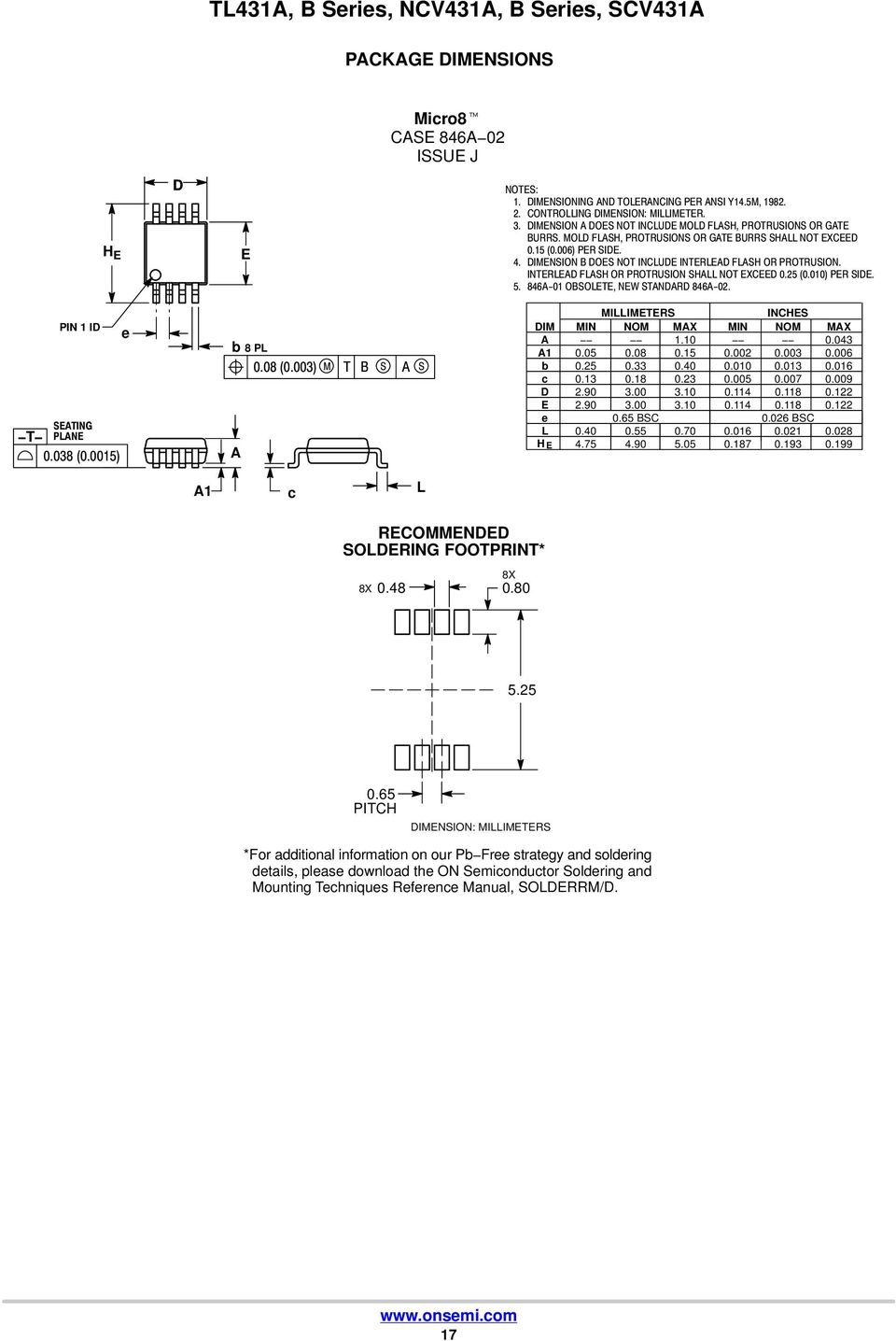 INTERLED FLSH OR PROTRUSION SHLL NOT EXCEED.25 (.) PER SIDE. 5. 846- OBSOLETE, NEW STNDRD 846-2. PIN ID T SETING PLNE.38 (.5) e b 8 PL.8 (.3) M T B S S MILLIMETERS INCHES DIM MIN NOM MX MIN NOM MX..43.