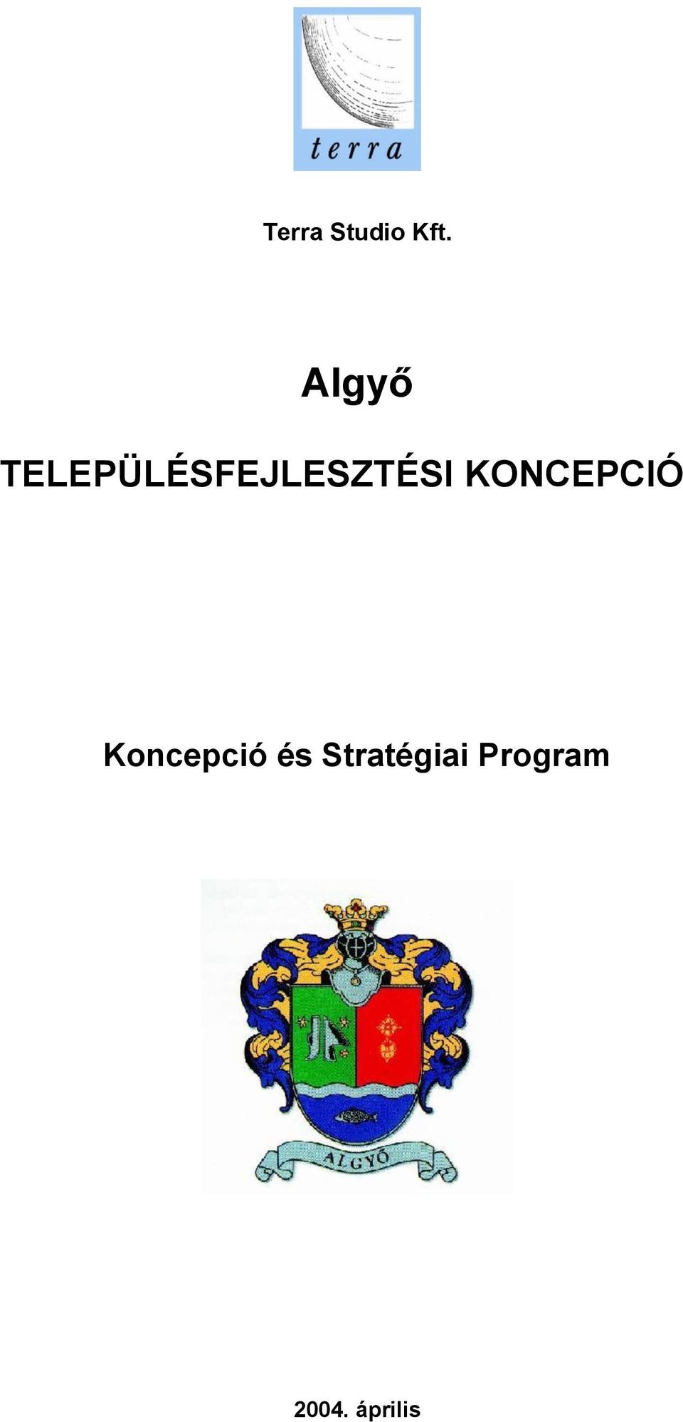 KONCEPCIÓ Koncepció