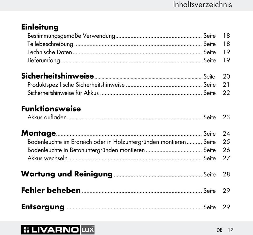 .. Seite 22 Funktionsweise Akkus aufladen... Seite 23 Montage... Seite 24 Bodenleuchte im Erdreich oder in Holzuntergründen montieren.