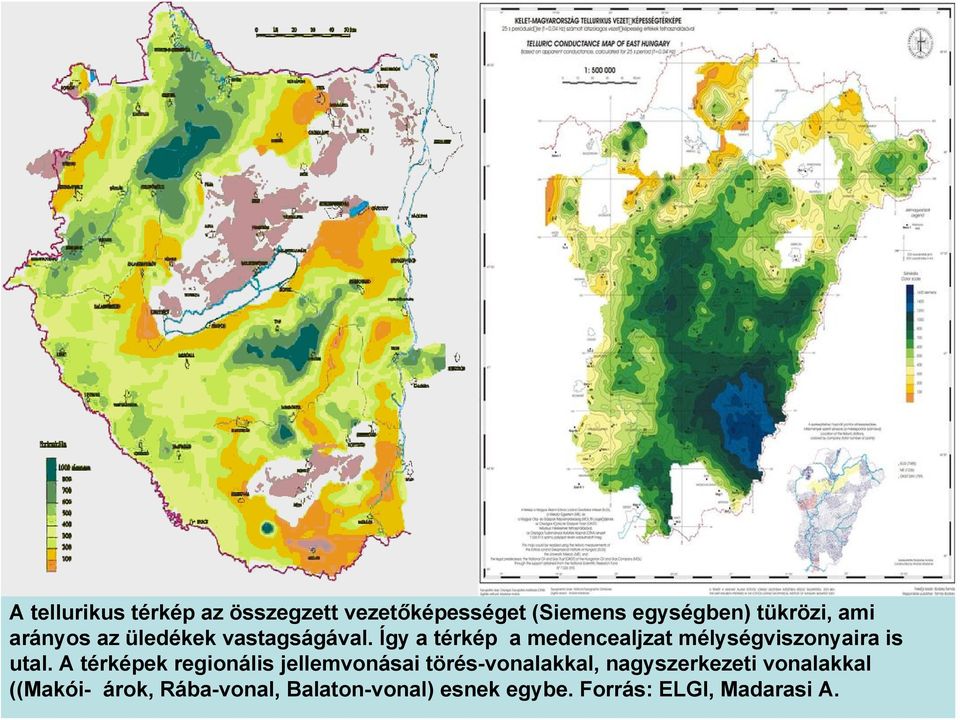 Így a térkép a medencealjzat mélységviszonyaira is utal.