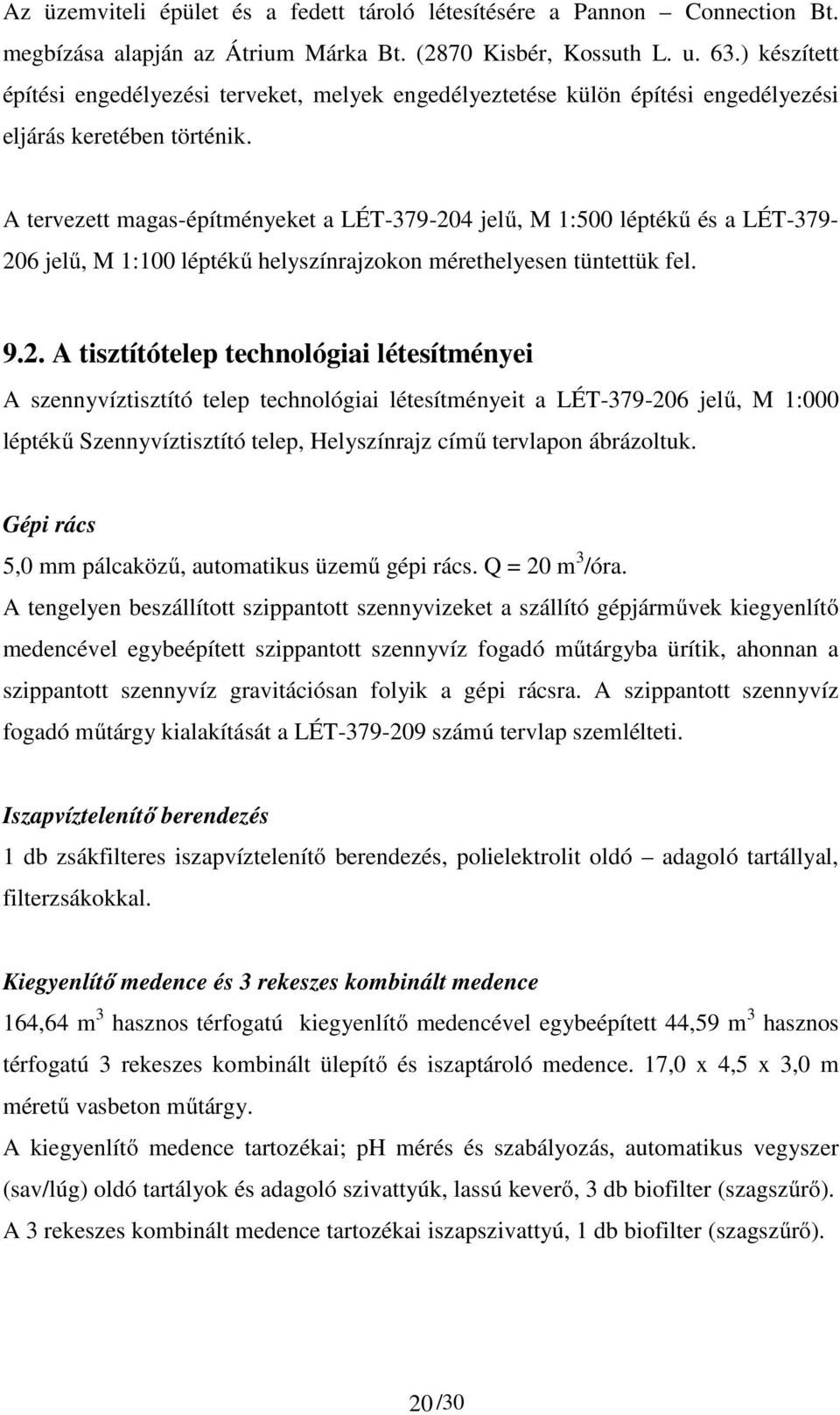 A tervezett magas-építményeket a LÉT-379-20