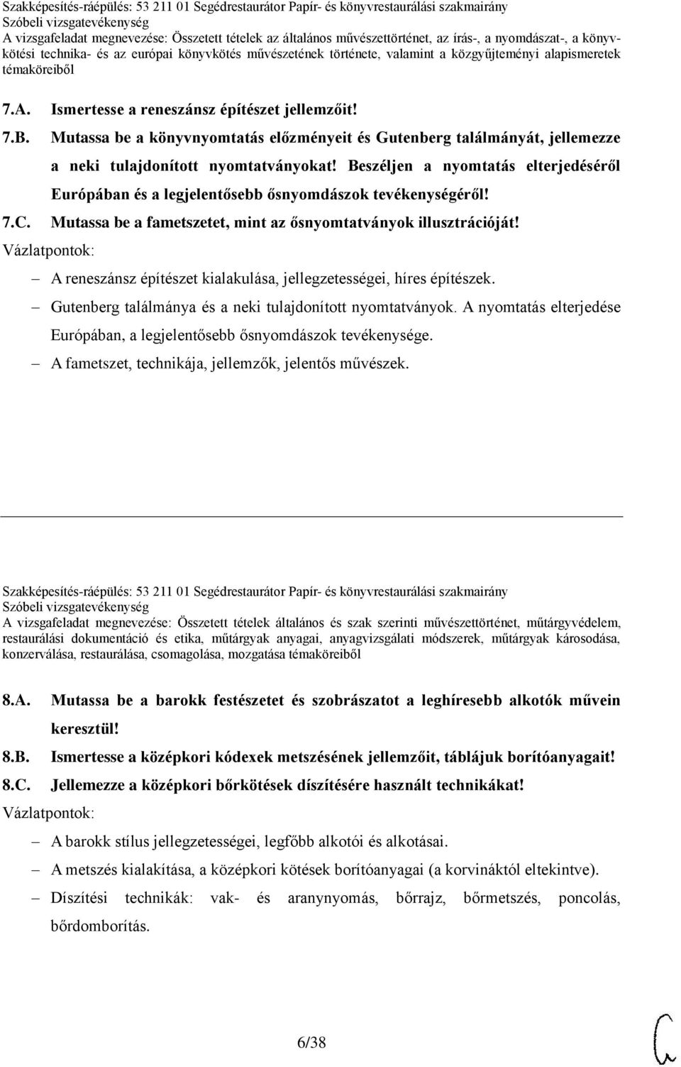 A reneszánsz építészet kialakulása, jellegzetességei, híres építészek. Gutenberg találmánya és a neki tulajdonított nyomtatványok.