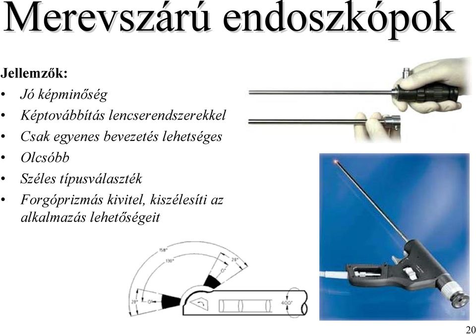 bevezetés lehetséges Olcsóbb Széles típusválaszték