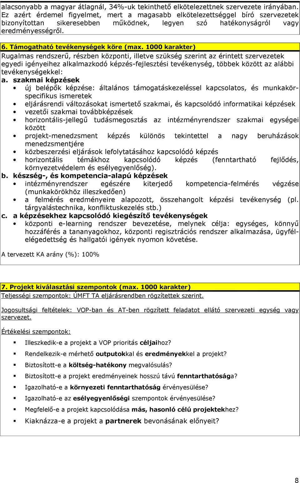 Támogatható tevékenységek köre (max.