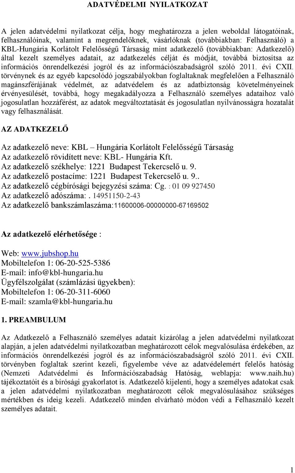 önrendelkezési jogról és az információszabadságról szóló 2011. évi CXII.