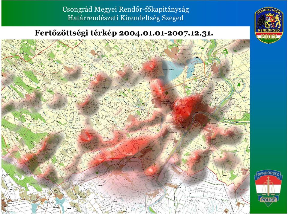 HatárrendészetiKirendeltség KirendeltségSzeged