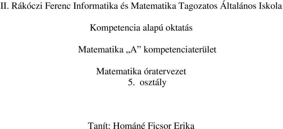 oktatás Matematika A kompetenciaterület