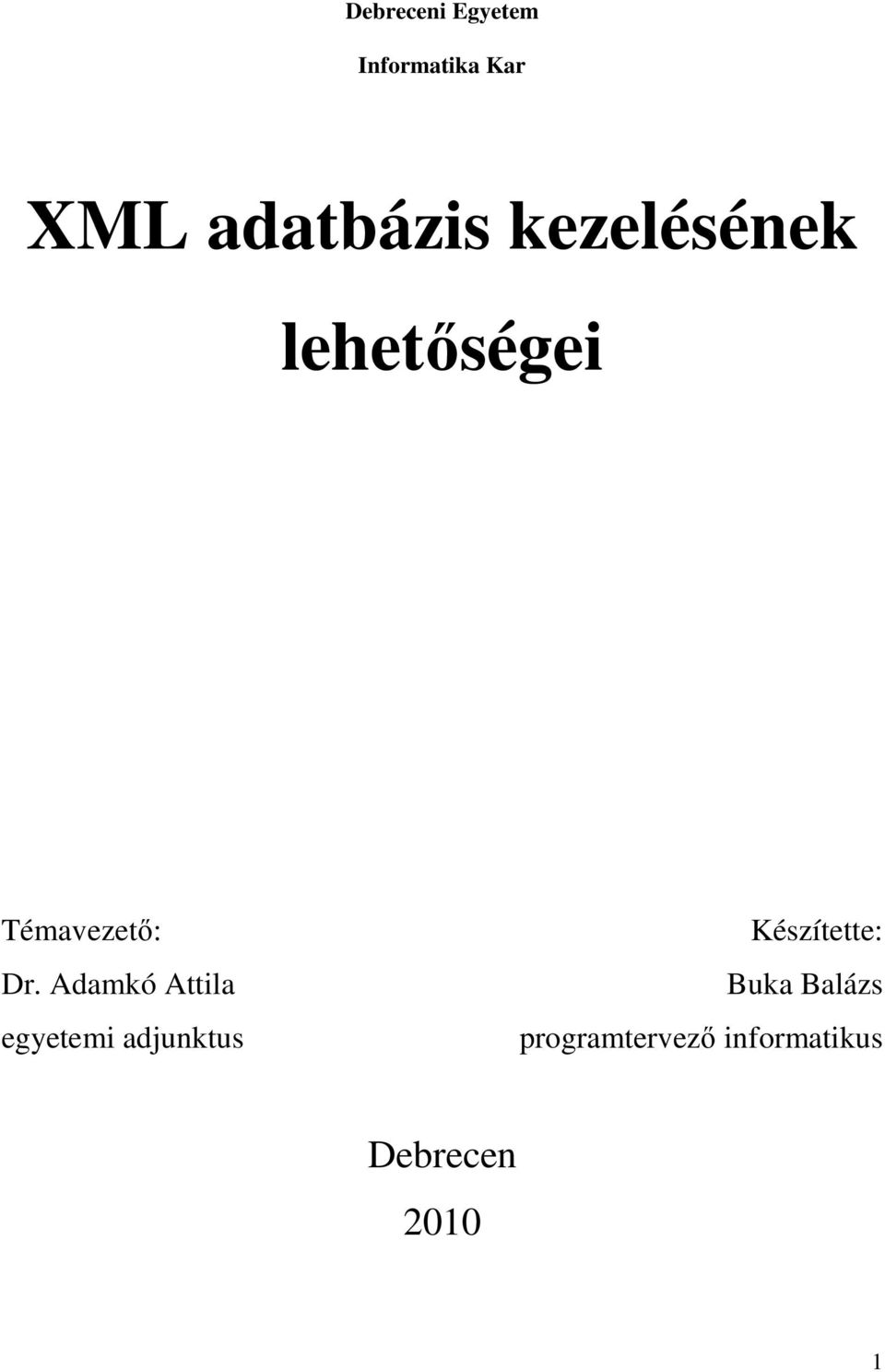 Dr. Adamkó Attila egyetemi adjunktus