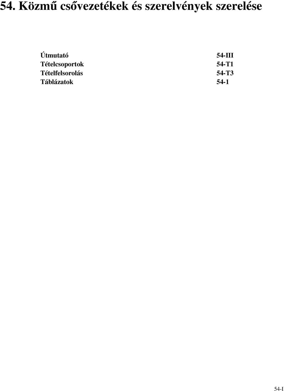 Tétefesoroás Tábázatok 54-III 54-T1