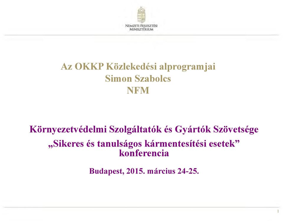 Szövetsége Sikeres és tanulságos kármentesítési