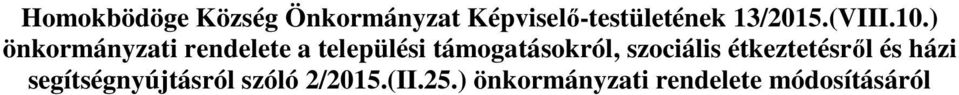 ) önkormányzati rendelete a települési támogatásokról,