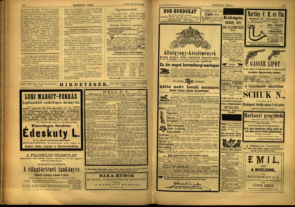 B k t á r k B u d p e s t e n : Török József gyógyszertár szent lélekhez", krály-utcz 7. sz.; Város gyógyszertár, városház-tér 6. sz.; P l l c h F e r e n c z gyógyszertár mgyr krály"-hoz, mrokkó-utcz 1.