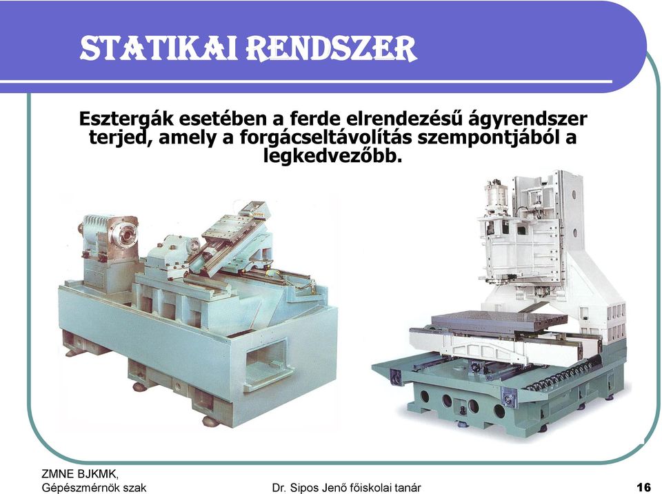 forgácseltávolítás szempontjából a