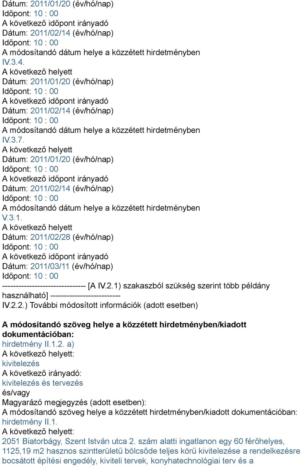 1.2. a) kivitelezés kivitelezés és tervezés hirdetmény II.1. 2051 Biatorbágy, Szent István utca 2.