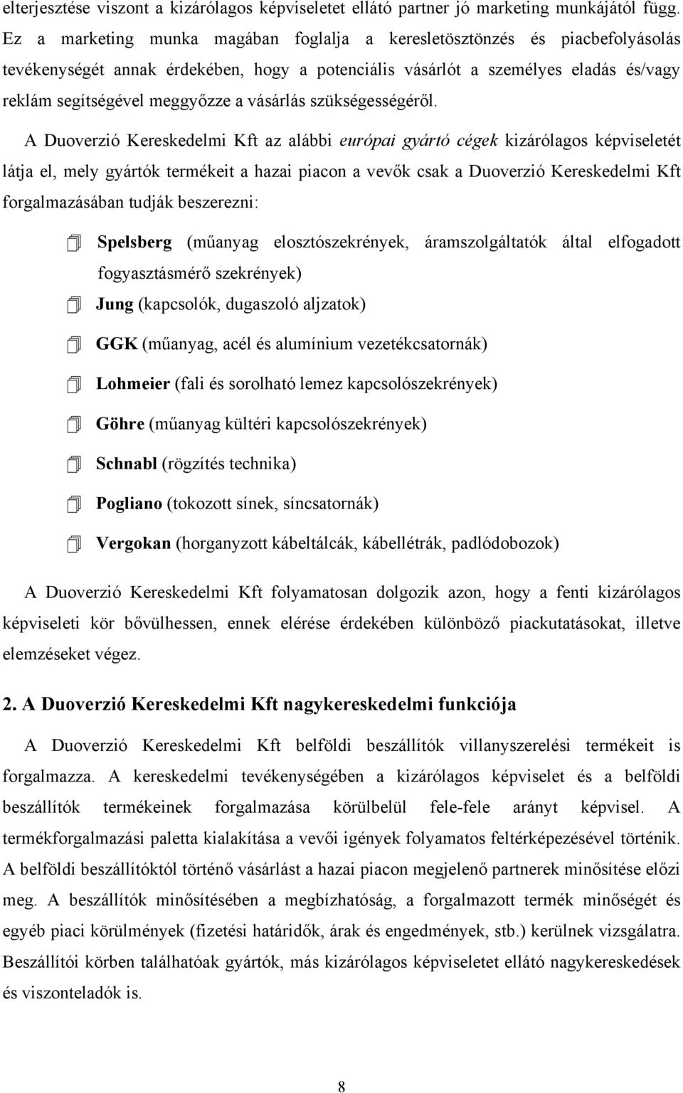 vásárlás szükségességéről.