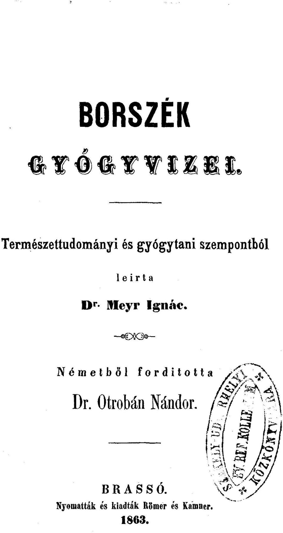 Ignác. Németből fordította Dr. Otrobán Nándor.