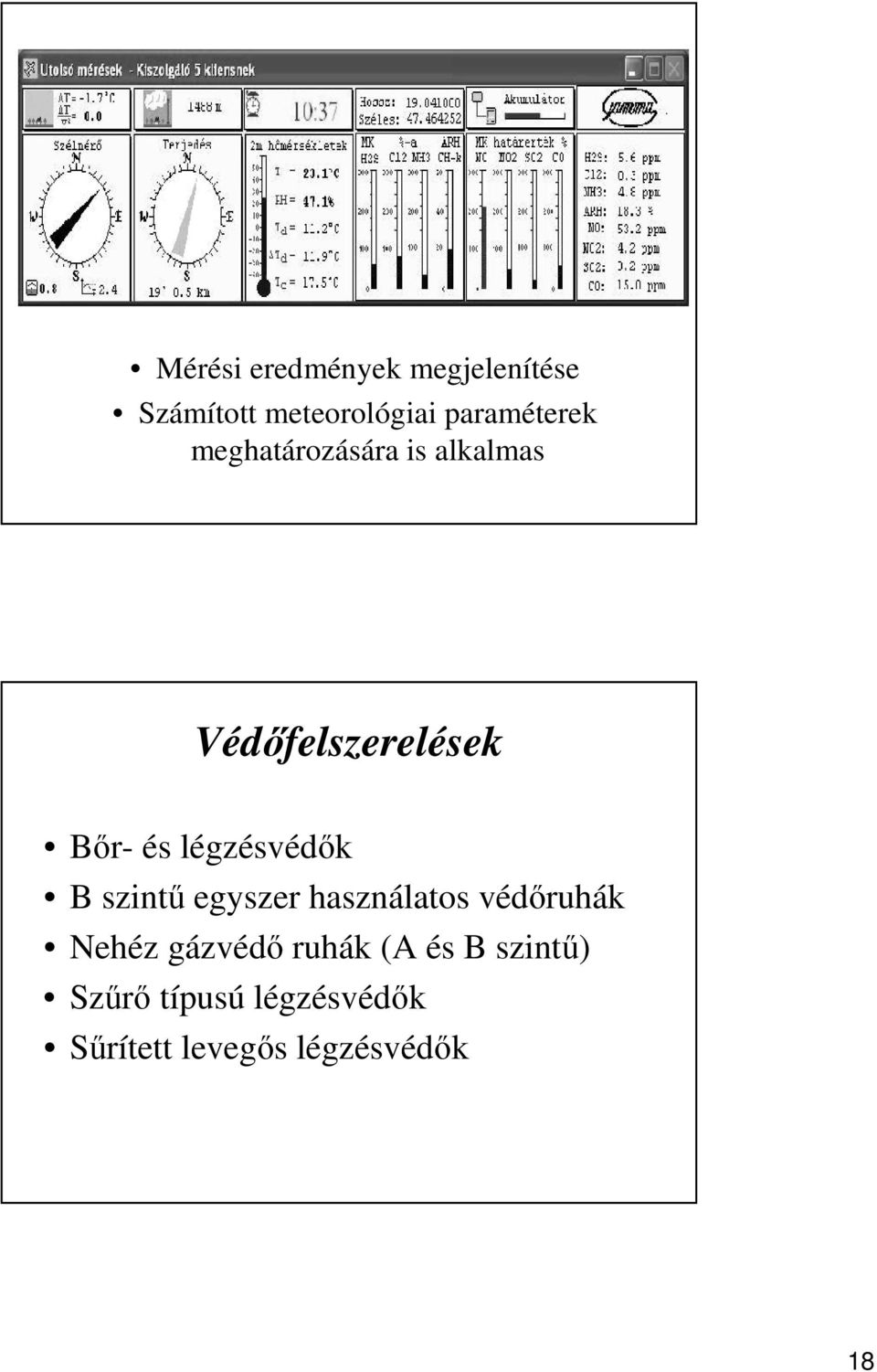 légzésvédők B szintű egyszer használatos védőruhák Nehéz gázvédő