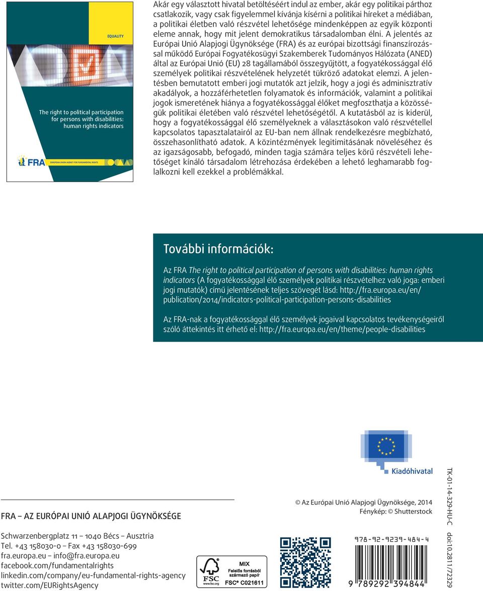 The human istrative barriers, inaccessible processes and y persons with disabilities the opportunity ch also reveals the absence of reliable and king part in elections in the EU.