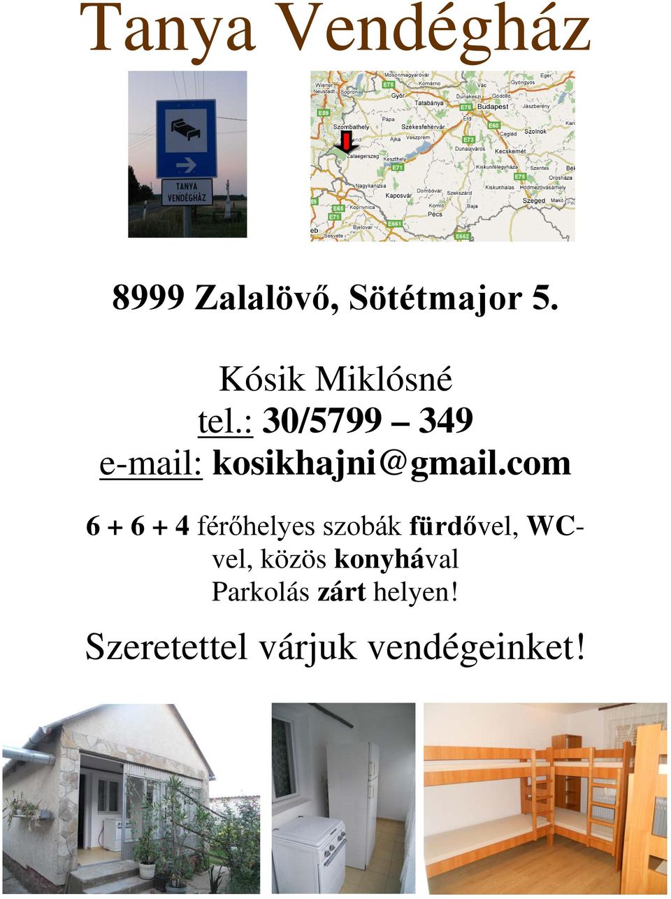 : 30/5799 349 e-mail: kosikhajni@gmail.