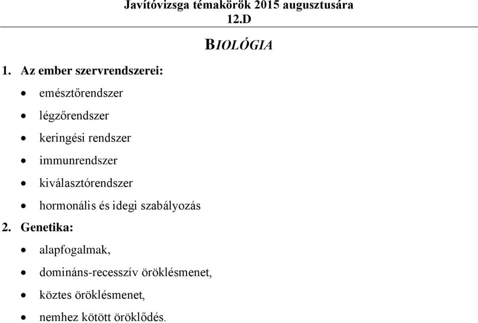 kiválasztórendszer hormonális és idegi szabályozás alapfogalmak,