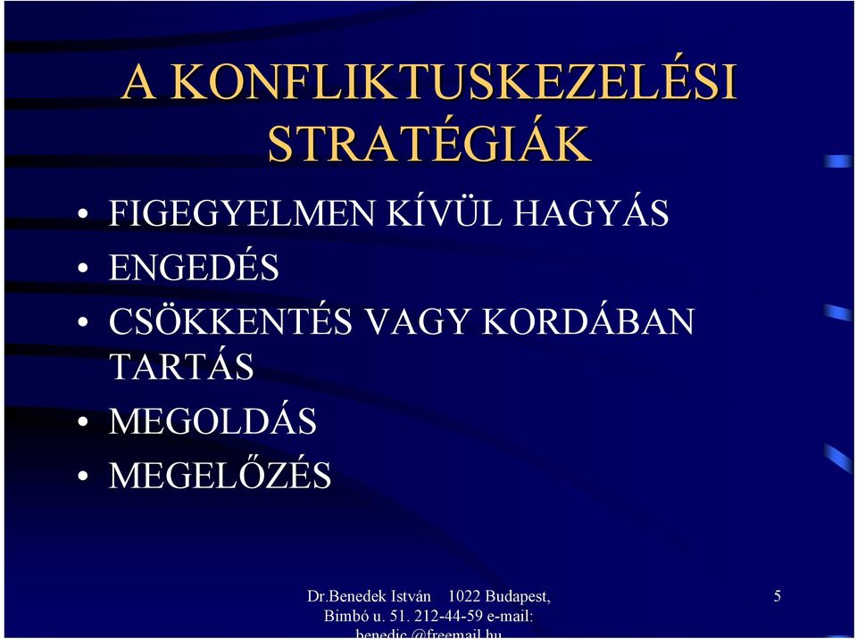 KÍVÜL HAGYÁS ENGEDÉS