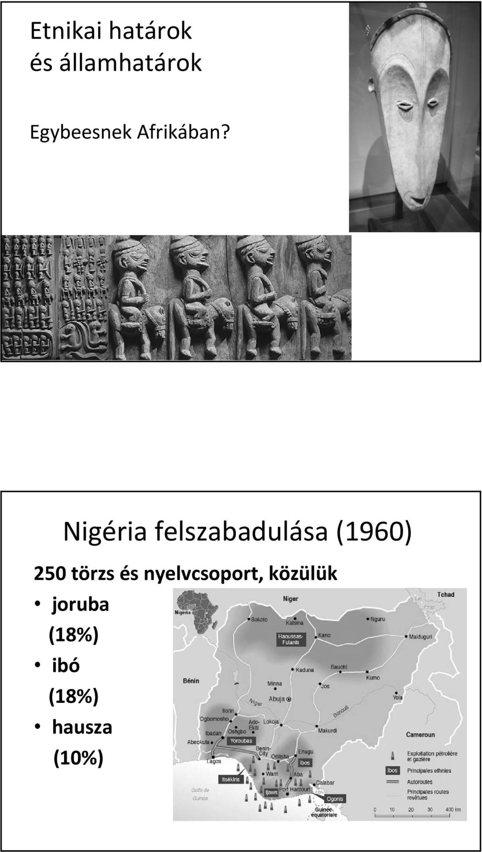 Nigéria felszabadulása (1960) 250