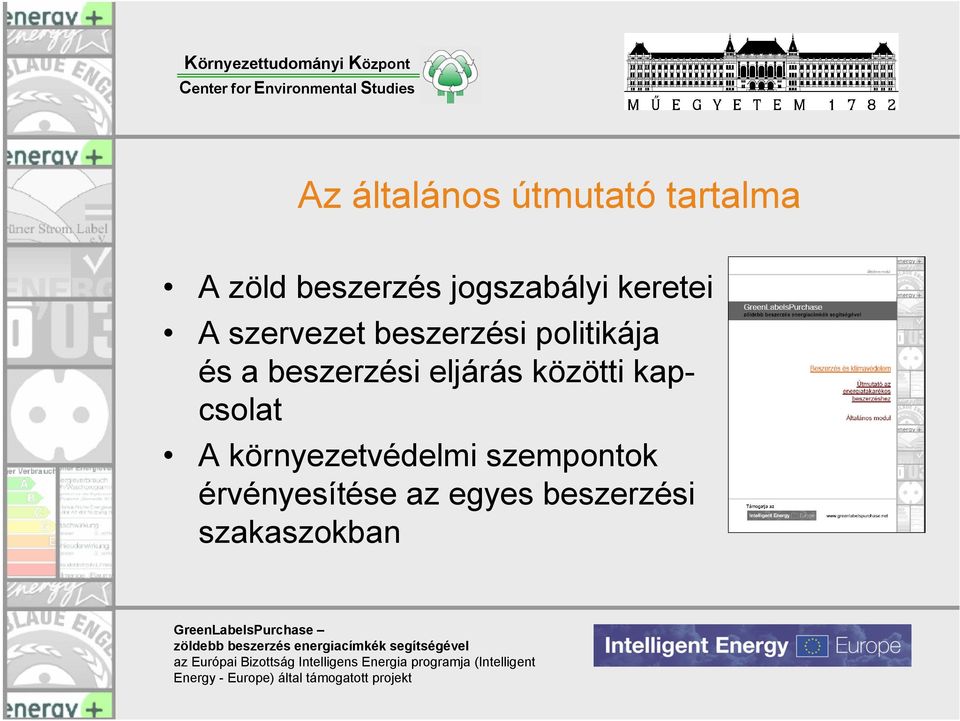 és a beszerzési eljárás közötti kapcsolat A