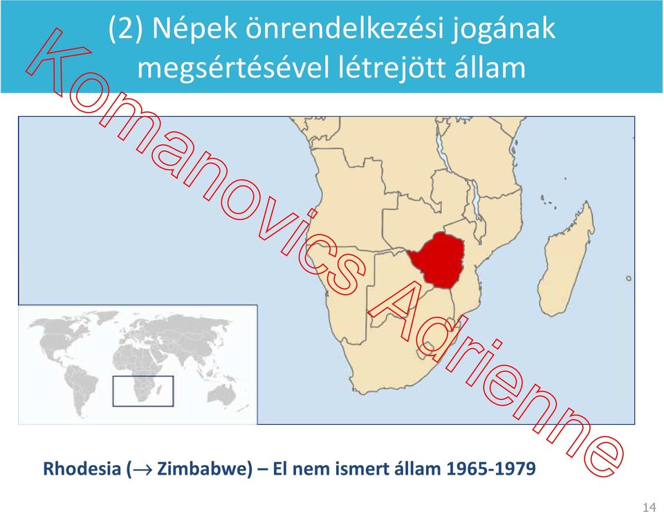 létrejött állam Rhodesia (