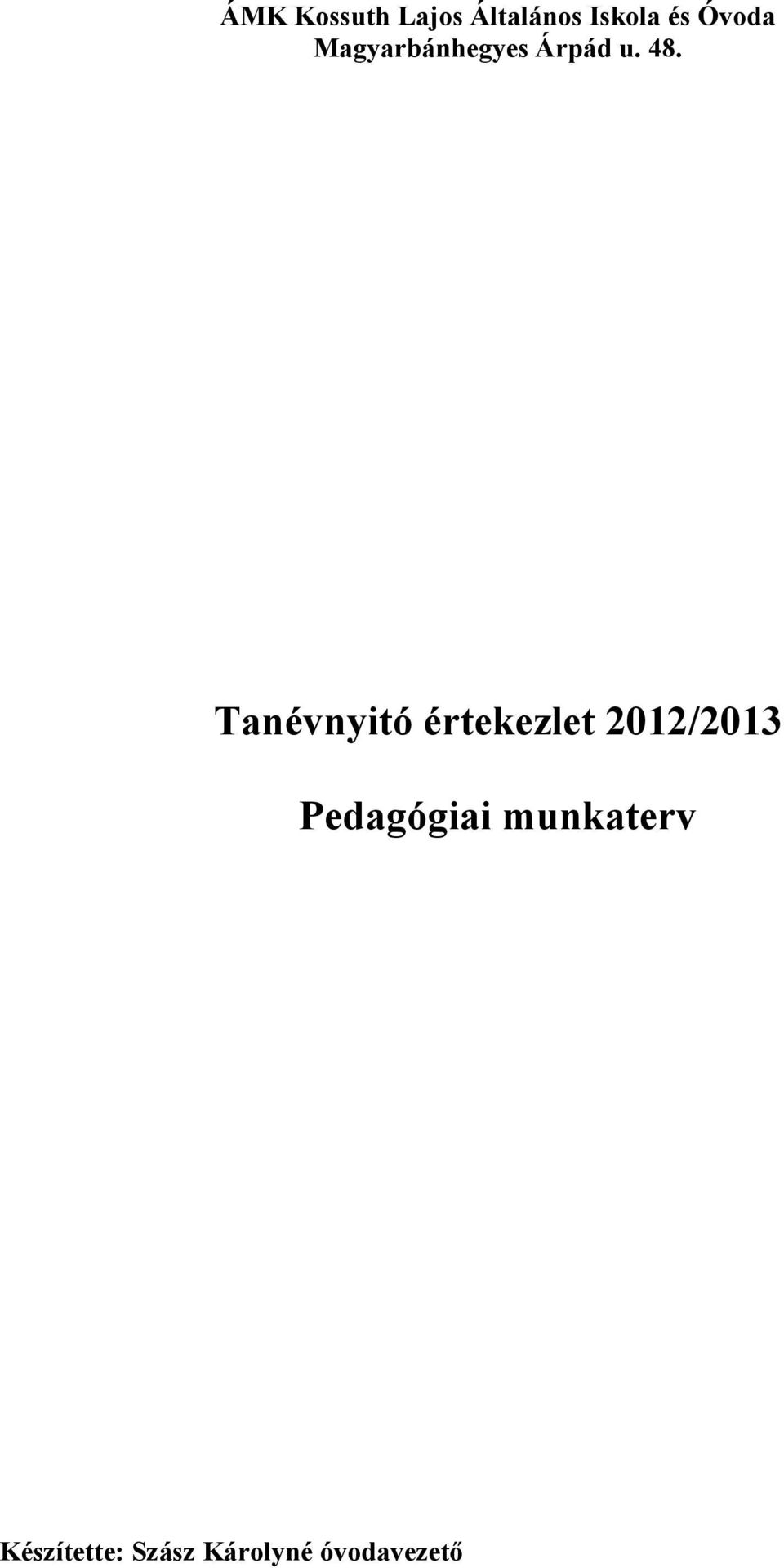 Tanévnyitó értekezlet 2012/2013