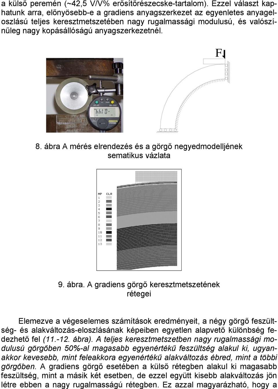 anyagszerkezetnél. F 8. ábra 