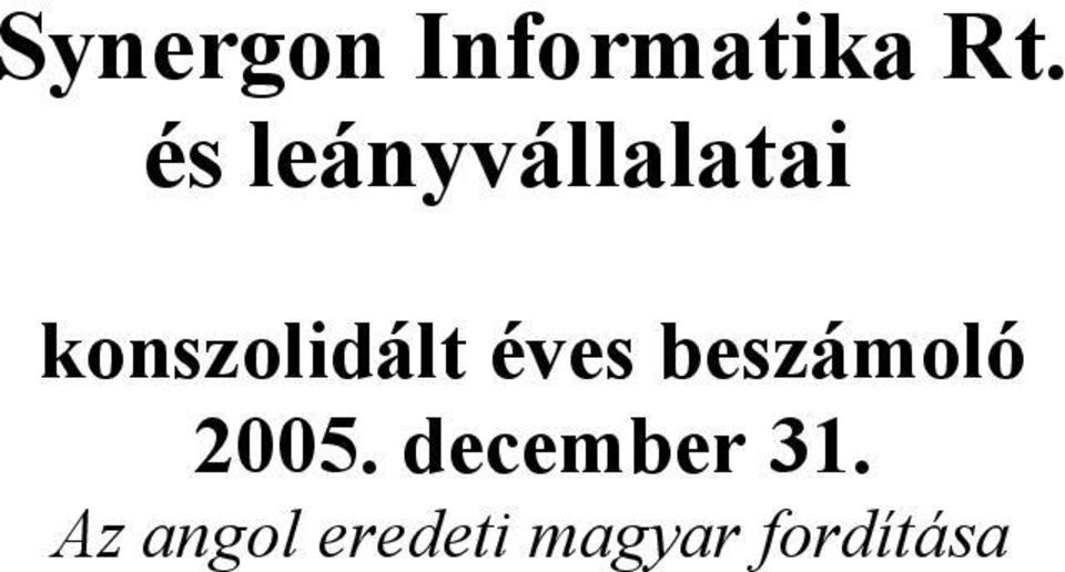 konszolidált éves