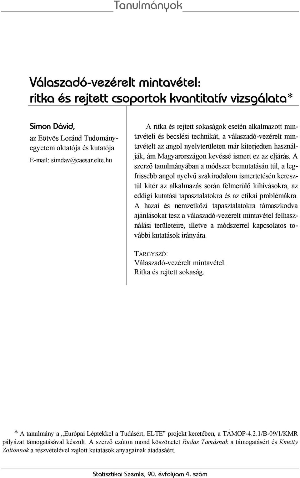ismert ez az eljárás.