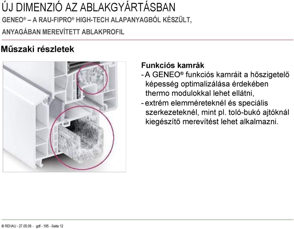 elemméreteknél és speciális szerkezeteknél, mint pl.