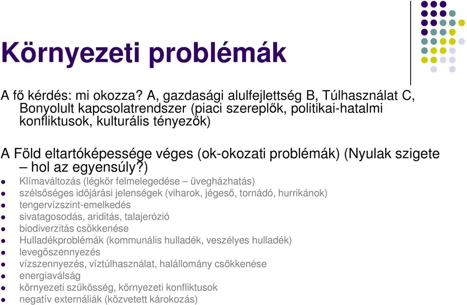 (ok-okozati problémák) (Nyulak szigete hol az egyensúly?