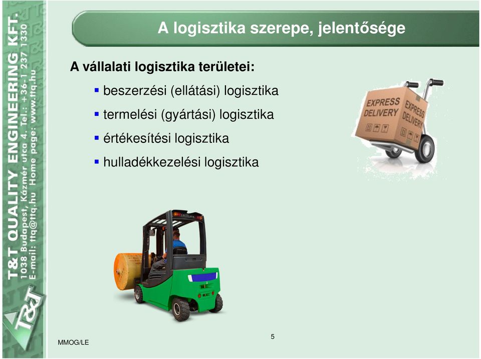 logisztika termelési (gyártási) logisztika