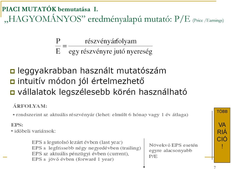 mutató: tó P/E (Price