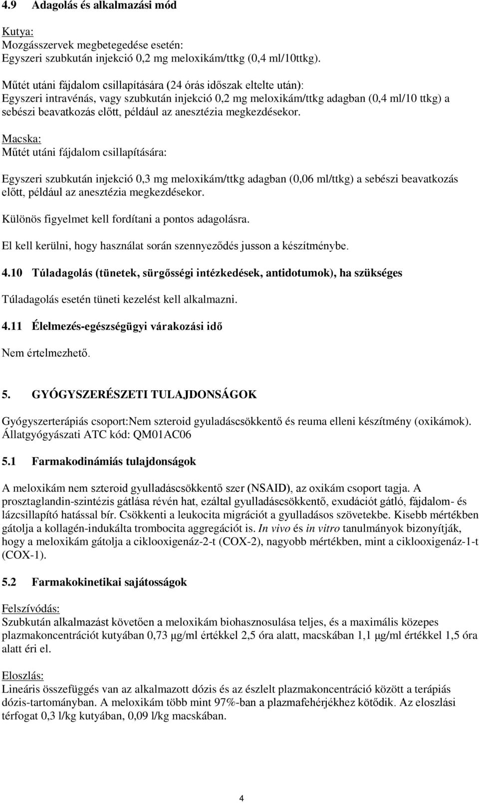 anesztézia megkezdésekor.