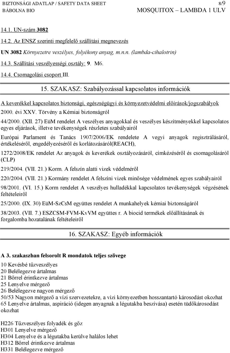 Törvény a Kémiai biztonságról 44/2000. (XII.