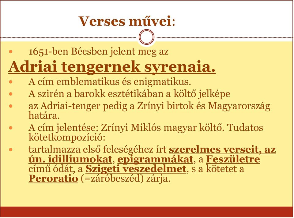 A cím jelentése: Zrínyi Miklós magyar költő.