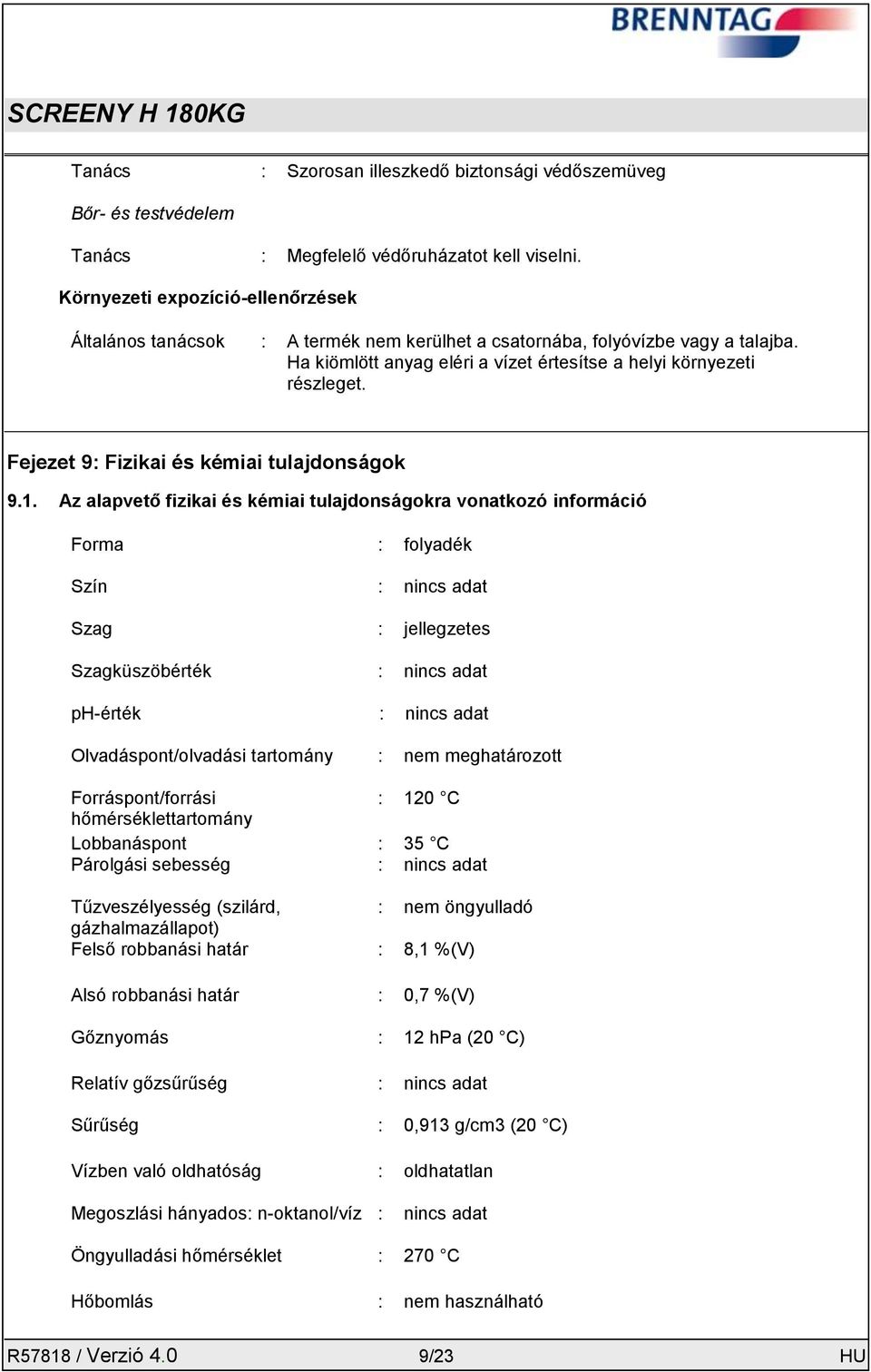 Fejezet 9: Fizikai és kémiai tulajdonságok 9.1.