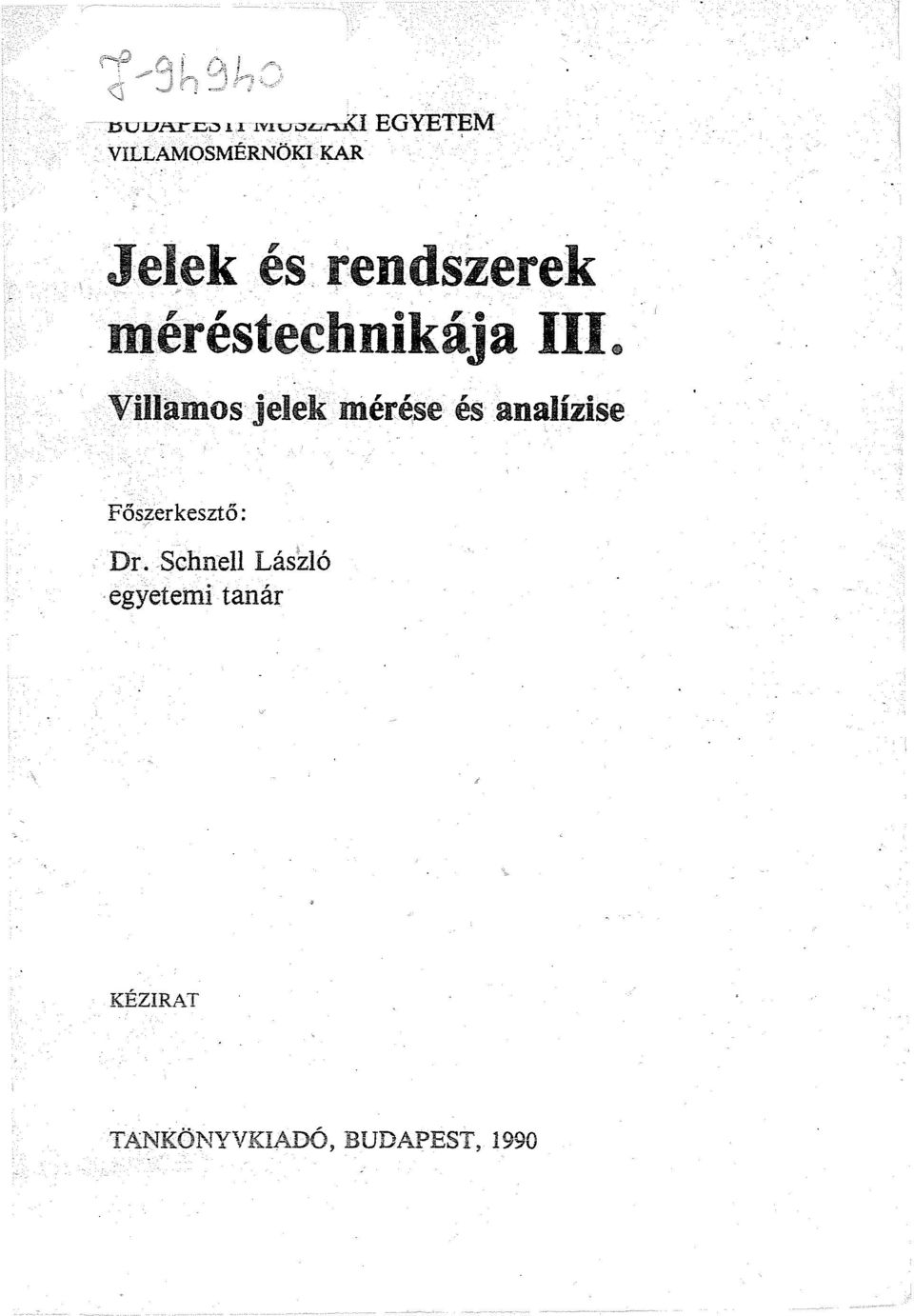méréstechnikája III.